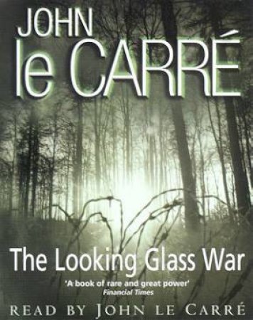 The Looking Glass War - Cassette by John le Carre
