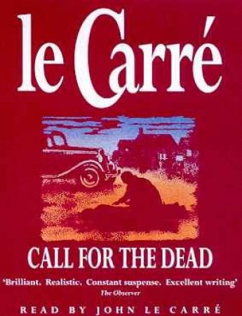 Call For The Dead - Cassette by John le Carre