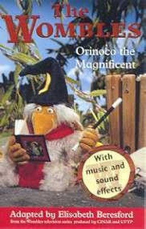 The Wombles: Orinoco The Magnificent -  Book & Tape by Elisabeth Beresford