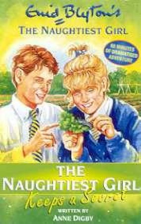The Naughtiest Girl Keeps A Secret - Cassette by Enid Blyton & Anne Digby
