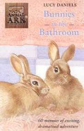 Bunnies In The Bathroom - Book & Tape by Lucy Daniels