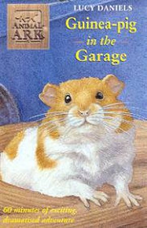 Guinea-Pig In The Garage - Book & Tape by Lucy Daniels