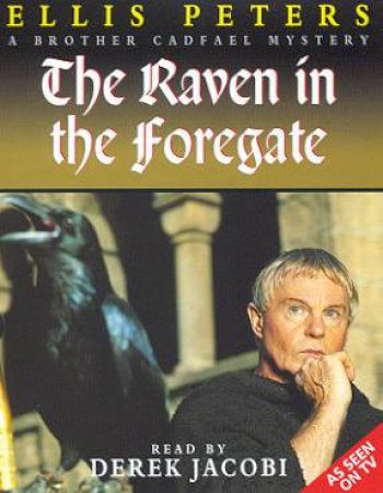 The Raven In The Foregate - Cassette by Ellis Peters