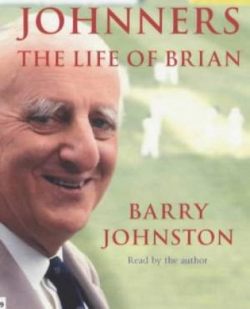 Johnners: The Life Of Brian - Cassette by Barry Johnston