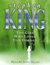 The Girl Who Loved Tom Gordon  Cassette