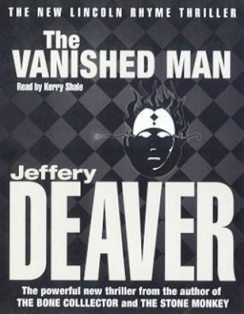 A Lincoln Rhyme Thriller: The Vanished Man - Cassette by Jeffery Deaver