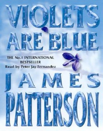 Violets Are Blue - Cassette by James Patterson