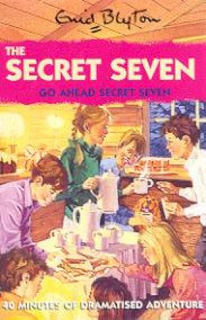 Go Ahead, Secret Seven - Cassette by Enid Blyton