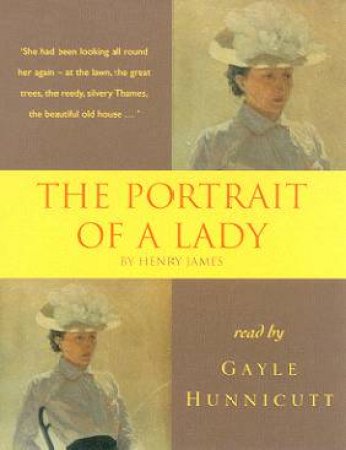 Hodder Audio Classics: The Portrait Of A Lady - Cassette by Henry James