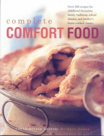 Complete Comfort Food by Bridget Jones