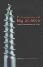 Postmodernism And Big Science Einstein Dawkins Kuhn Hawking Darwin