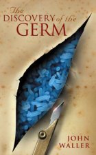 The Discovery Of The Germ