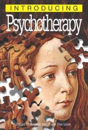 Introducing Psychotherapy by Nigel Benson & Borin Van Loon