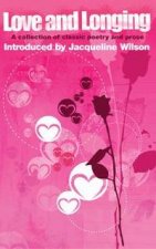 Love And Longing A Collection Of Prose And Poetry
