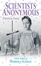 Scientists Anonymous Great Stories Of Women In Science