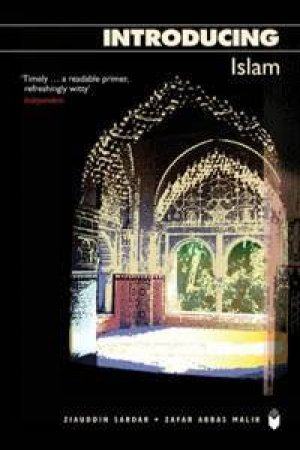 Introducing Islam by Ziauddin Sardar