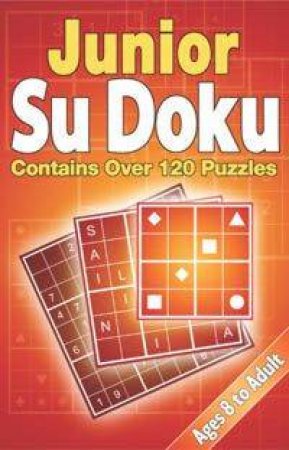 Junior Su Doku by Author Provided No