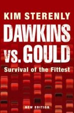 Dawkins vs Gould Survival Of The Fittest 2nd Ed