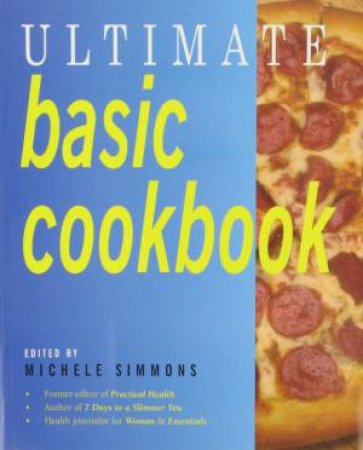 Ultimate Basic Cookbook by Michele Simmons