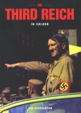 The Third Reich In Colour