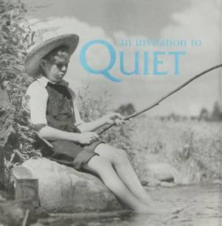 An Invitation To Quiet by Various