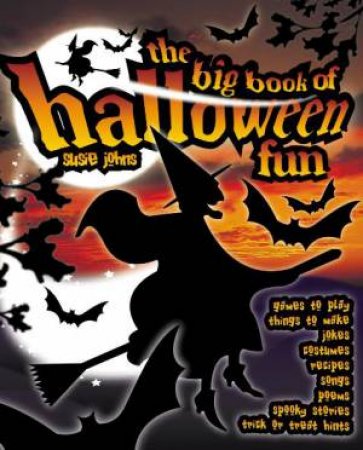 Big Book of Halloween Fun by Susie Johns