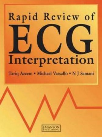 Rapid Review of ECG Interpretation by Tariq et al Azeem