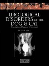 Urological Disorders of the Dog and Cat HC