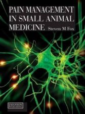 Pain Management in Small Animal Medicine