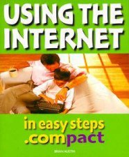 Using The Internet In Easy StepsCompact