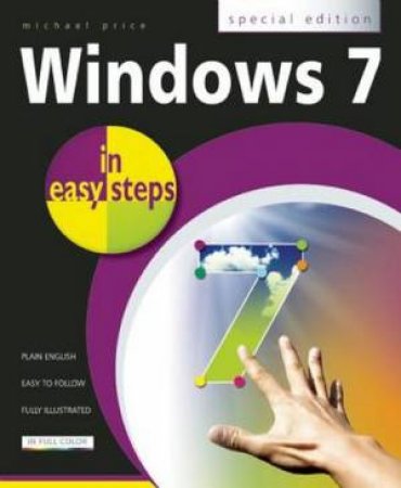 Windows 7 in Easy Steps Special Edition by Michael Price