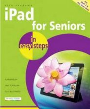 iPad for Seniors in Easy Steps