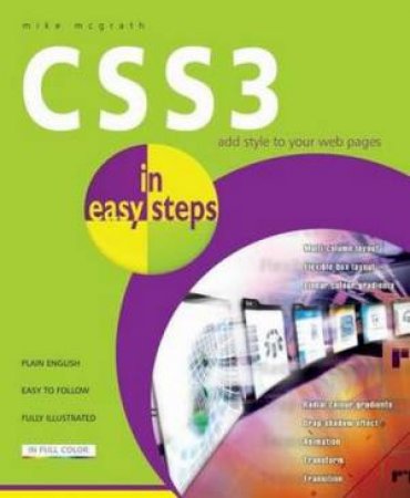 CSS3 In Easy Steps by Mike McGrath