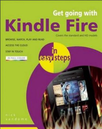 Get Going with Kindle Fire in Easy Steps by Nick Vandome