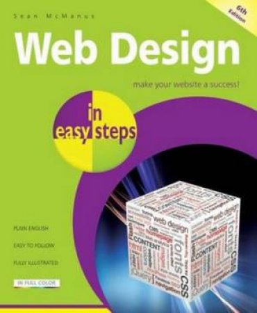 Web Design in Easy Steps (6th Edition) by Sean McManus
