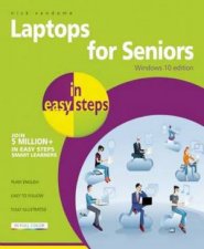 Laptops For Seniors In Easy Steps  Windows 10 Edition