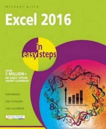 Excel 2016 in Easy Steps by Michael Price