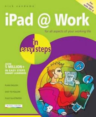 iPad At Work In Easy Steps by Nick Vandome