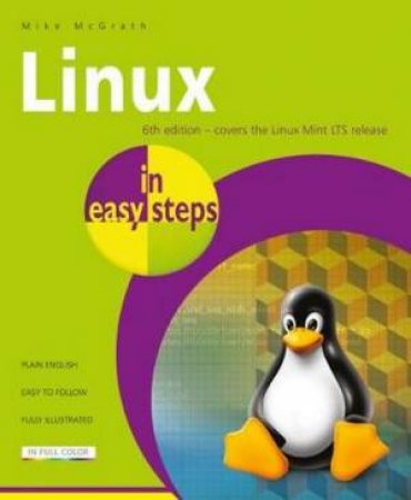 Linux in easy steps by Mike McGrath