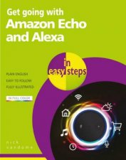 Get Going With Amazon Echo And Alexa In Easy Steps