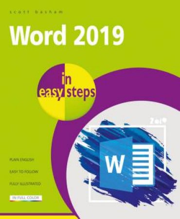 Word 2019 In Easy Steps by Scott Basham