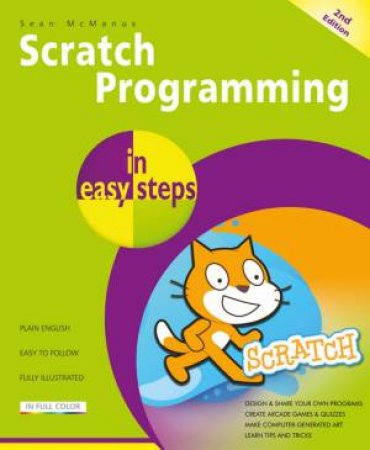 Scratch Programming In Easy Steps by Sean McManus