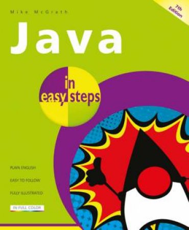 Java In Easy Steps by Mike McGrath