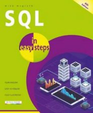 SQL In Easy Steps 4th Ed