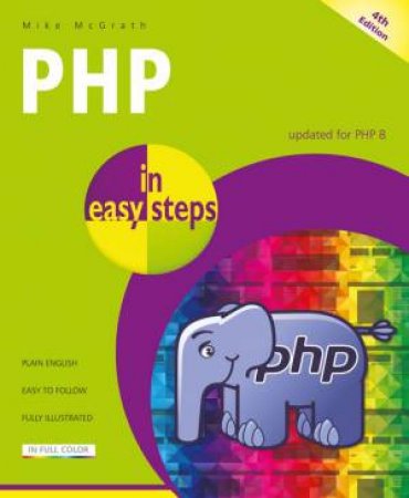 PHP In Easy Steps 4th Ed by Mike McGrath