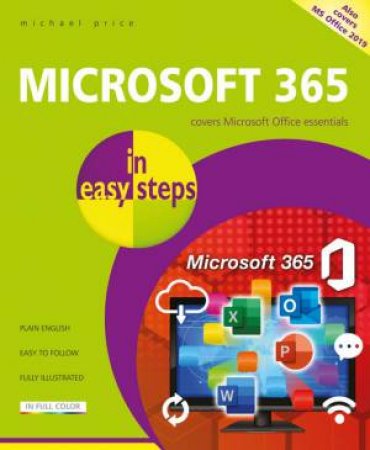 Microsoft 365 In Easy Steps by Michael Price