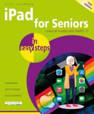 iPad For Seniors In Easy Steps 11th Ed