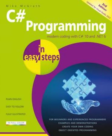 C# Programming In Easy Steps by Mike McGrath