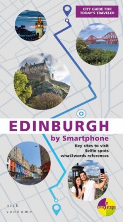 Edinburgh By Smartphone by Nick Vandome
