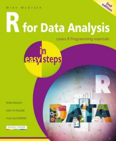 R for Data Analysis in easy steps 2/e by Mike McGrath